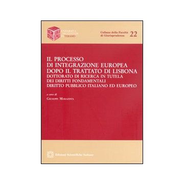 Il processo di integrazione europea dopo il Trattato di Lisbona