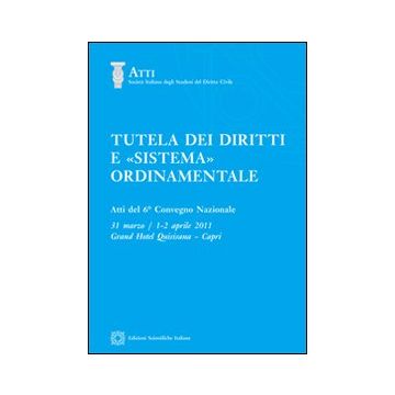 Tutela dei diritti e «sistema» ordinamento