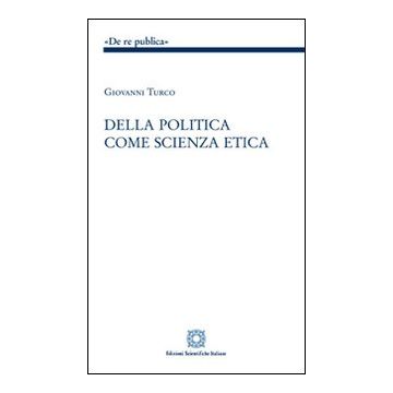 Della politica come scienza etica