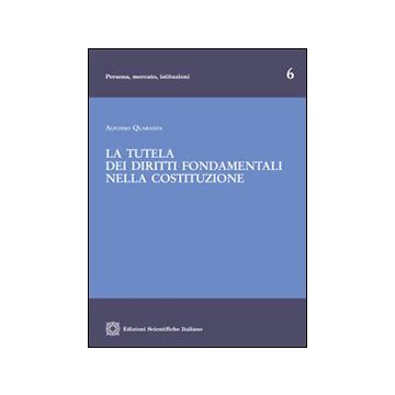 La tutela dei diritti fondamentali nella Costituzione