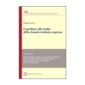 Contributo allo studio della clausola risolutiva espressa