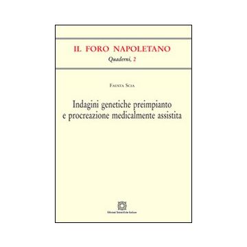 Indagini genetiche preimpianto e procreazione medicalmente assistita