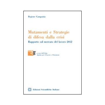 Mutamenti e strategie di difesa dalla crisi