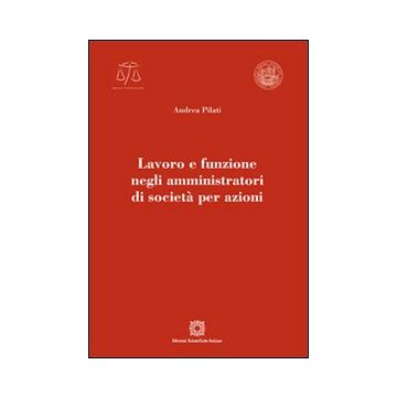Lavoro e funzione negli amministratori di società per azioni