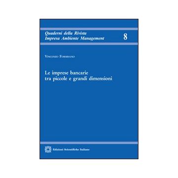 Le imprese bancarie tra piccole e grandi dimensioni