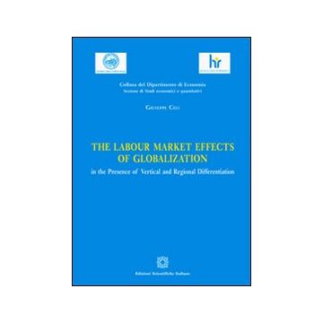 The labour market effects of globalization in the presence of vertical and regional differentiation