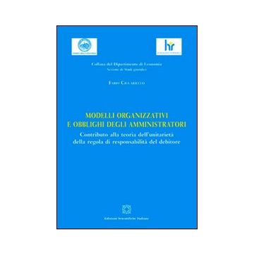 Modelli organizzativi e obblighi degli amministratori