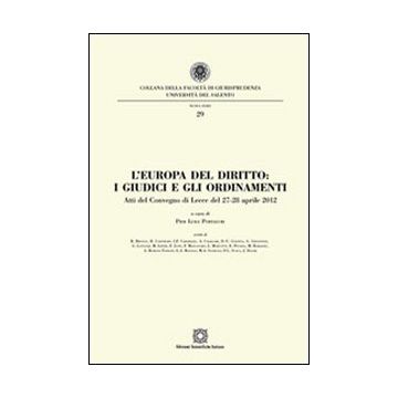L'Europa del diritto. I giudici e gli ordinamenti