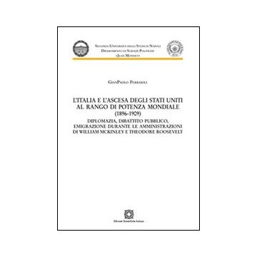 L'Italia e l'ascesa degli Stati Uniti al rango di potenza mondiale (1896-1909)