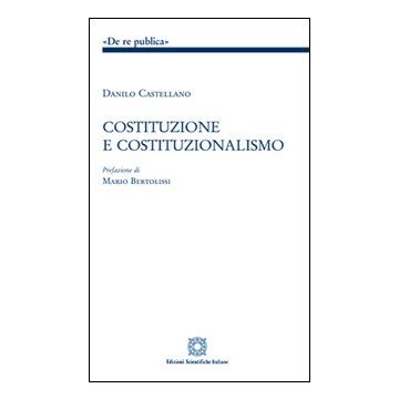 Costituzione e costituzionalismo