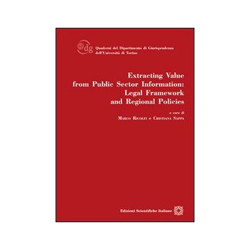 Extracting value from public sector information. Legal framework and regional policies
