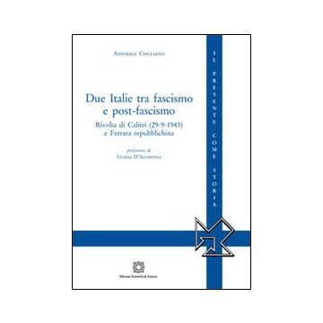 Due Italie tra fascismo e post-fascismo