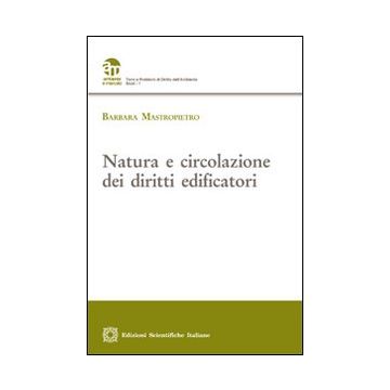 Natura e circolazione dei diritti edificatori