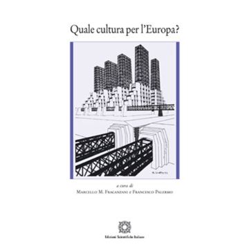 Quale cultura per l'Europa