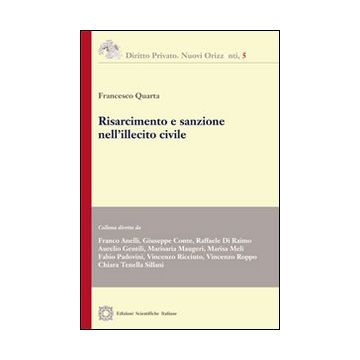 Risarcimento e sanzione nell'illecito civile