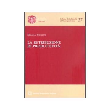 La retribuzione di produttività