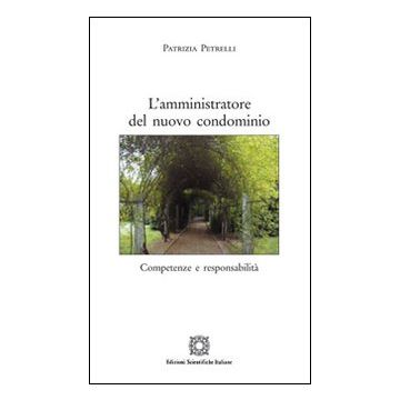 L'amministrazione del nuovo condominio