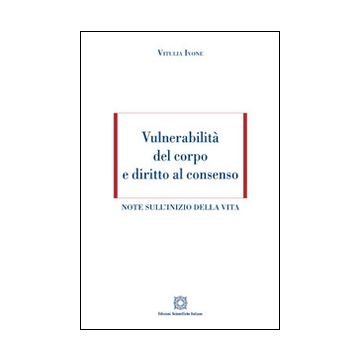 Vulnerabilità del corpo e diritto al consenso