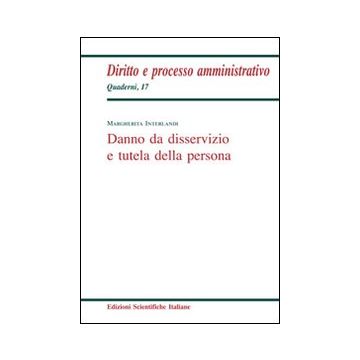 Danno da disservizio e tutela della persona