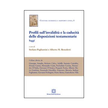 Profili sull'invalidità e la caducità delle disposizioni testamentarie