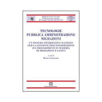 Tecnologie, pubblica amministrazione, migrazioni