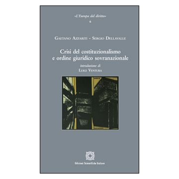 Crisi del costituzionalismo e ordine giuridico sovranazionale