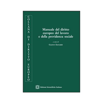 Manuale del diritto europeo del lavoro e della previdenza sociale