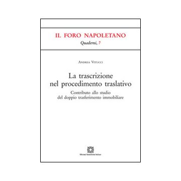 La trascrizione nel procedimento traslativo