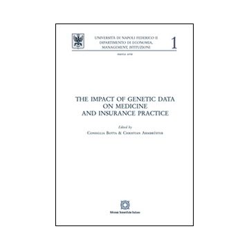 The impact of genetic data on medicine and insurance practice