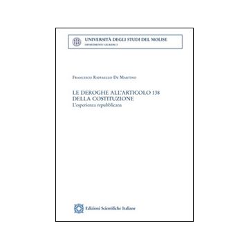 Le deroghe all'articolo 138 della Costituzione
