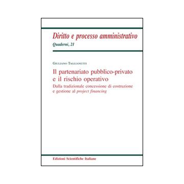 Il partenariato pubblico-privato e il rischio operativo