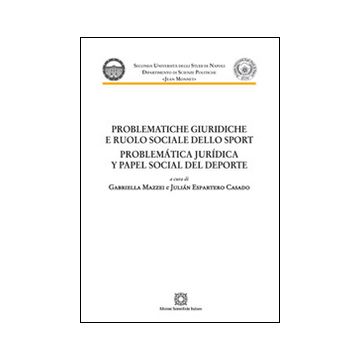Problematiche giuridiche e ruolo sociale dello sport