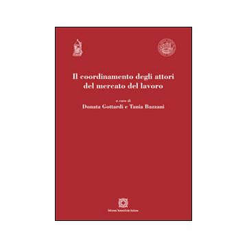 Il coordinamento degli attori del mercato del lavoro
