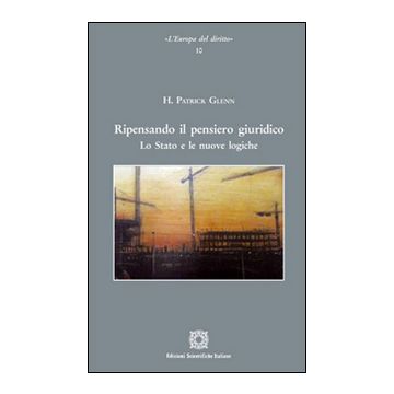 Ripensando il pensiero giuridico. Lo stato e le nuove logiche