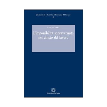 L'impossibilità sopravvenuta nel diritto del lavoro