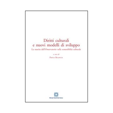 Diritti culturali e nuovi modelli di sviluppo