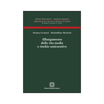 Allungamento della vita media e rischio assicurativo