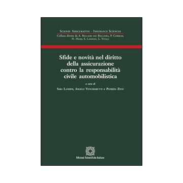 Sfide e novità nel diritto della assicurazione contro la responsabilità civile automobilistica