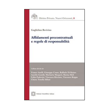 Affidamenti precontrattuali e regole di responsabilità