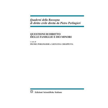 Questioni di diritto delle famiglie e dei minori