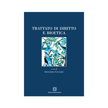 Trattato di diritto e bioetica