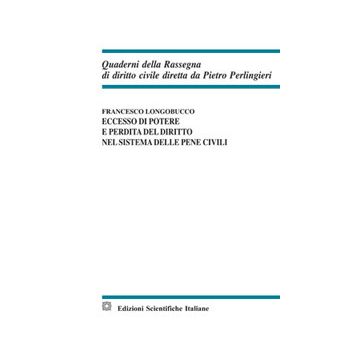 Eccesso di potere e perdita del diritto nel sistema delle pene civili