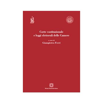 Corte costituzionale e leggi elettorali delle camere