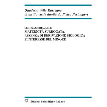Maternità surrogata, assenza di derivazione biologica e interesse del minore