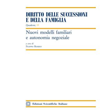 Nuovi modelli familiari e autonomia negoziale