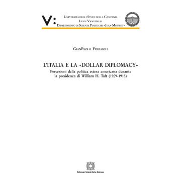 L'Italia e la «Dollar Diplomacy»