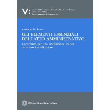 Gli elementi essenziali dell'atto amministrativo