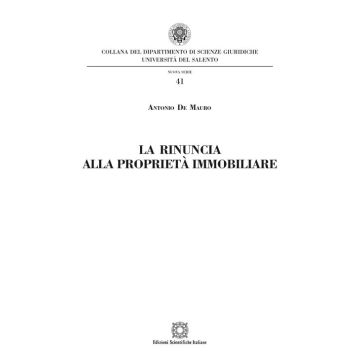 La rinuncia alla proprietà immobiliare