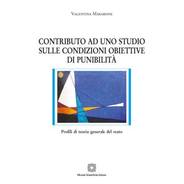 Contributo ad uno studio sulle condizioni obiettive di punibilità