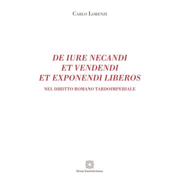 De iure necandi et vendendi et exponendi liberos. Nel diritto romano tardoimperiale